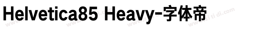 Helvetica85 Heavy字体转换